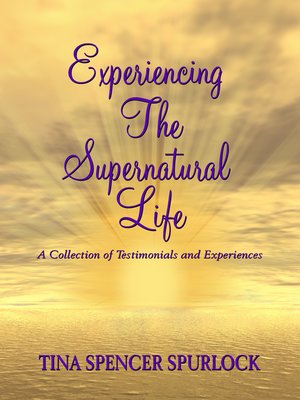cover image of Experiencing the Supernatural Life